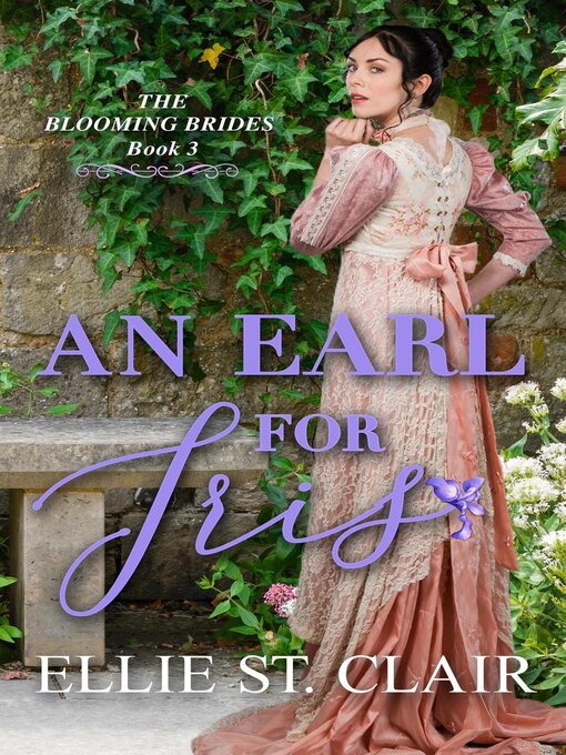 Title details for An Earl for Iris by Ellie St. Clair - Available